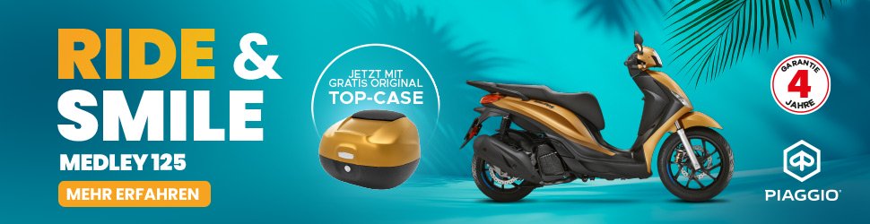 Ride and Smile - Piaggio Medley 125 - Jetzt mit Gratis Original Topcase - Garantie 4 Jahre
