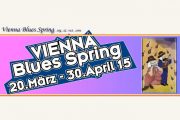 11. Vienna Blues Spring 2015 von 20.03. bis 30.04.2015